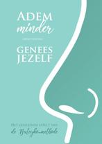 9789402224900 Adem minder, genees jezelf, Verzenden, Nieuw, Arend Hoiting