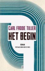 Het begin 9789493290129 Carl Frode Tiller, Gelezen, Carl Frode Tiller, Verzenden