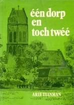 Tuinman, Arie-Eén dorp en toch twéé, Verzenden, Gelezen
