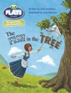BUG CLUB: BC JD Plays Gold/2B The Fish in the Tree by Ms, Gelezen, Julia Donaldson, Verzenden