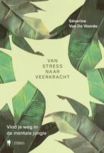 9789463933544 Van stress naar veerkracht, Boeken, Verzenden, Nieuw, Severine van de Voorde