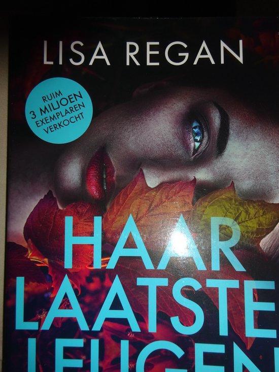 Haar laatste Leugen Lisa Regan 9789049204518 Lisa Regan, Boeken, Overige Boeken, Gelezen, Verzenden