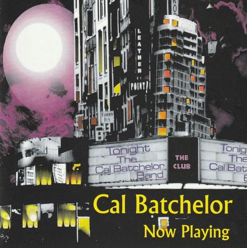 cd - The Cal Batchelor Band - Now Playing, Cd's en Dvd's, Cd's | Overige Cd's, Zo goed als nieuw, Verzenden