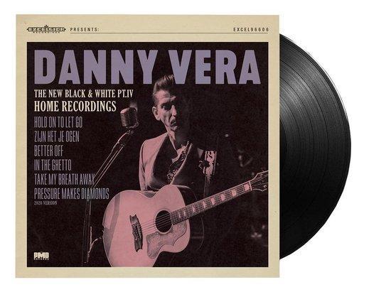 Danny Vera - The New Black and White Part IV - Home, Cd's en Dvd's, Vinyl | Overige Vinyl, Verzenden