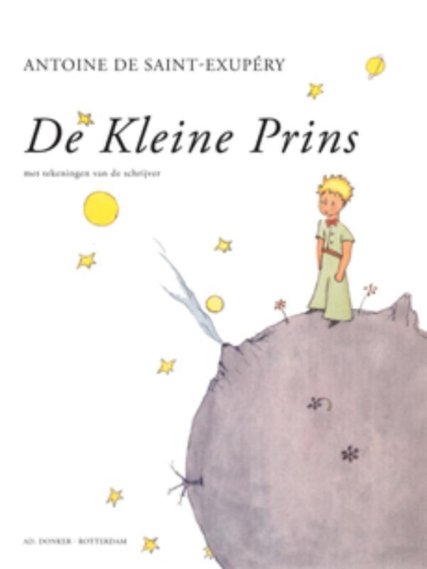 De kleine prins 9789061005551 Antoine de Saint-Exupery, Boeken, Literatuur, Zo goed als nieuw, Verzenden
