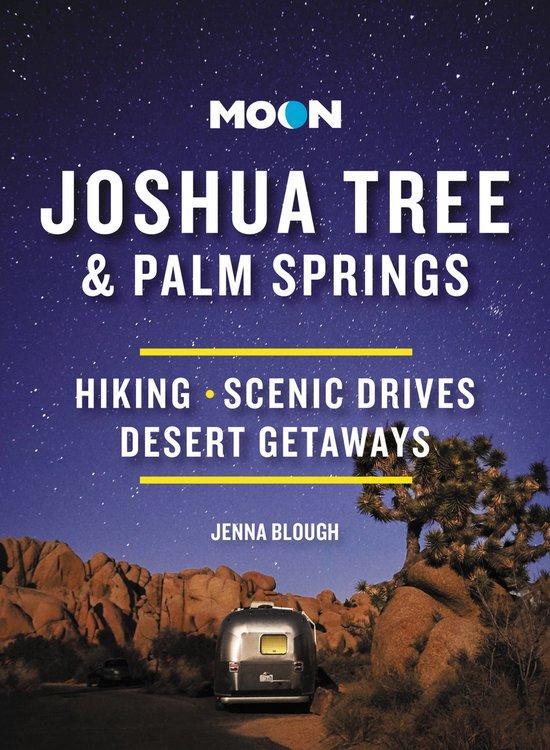Moon Joshua Tree & Palm Springs (Third Edition) Jenna Blough, Boeken, Taal | Engels, Gelezen, Verzenden