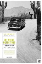 De wilde detectives 9789048827459 Roberto Bolaño, Boeken, Verzenden, Zo goed als nieuw, Roberto Bolaño