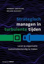 9789462762824 Strategisch managen in turbulente tijden, Verzenden, Zo goed als nieuw, Norbert Greveling
