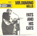 vinyl single 7 inch - Fats And His Cats - Mr. Domino, Cd's en Dvd's, Vinyl Singles, Verzenden, Zo goed als nieuw