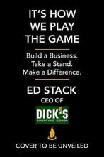 Its How We Play the Game 9781982116910 Ed Stack, Verzenden, Zo goed als nieuw, Ed Stack