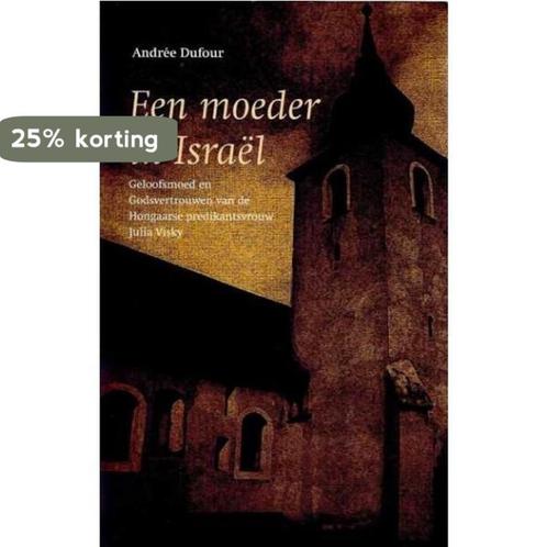 Een moeder in Israël 9789061407669 Andrée Dufour, Boeken, Godsdienst en Theologie, Gelezen, Verzenden