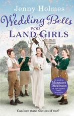 Wedding Bells for Land Girls 9780552173674 Jenny Holmes, Verzenden, Gelezen, Jenny Holmes