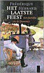 Het laatste feest 9789029521482 F. Hebrard, Verzenden, Gelezen, F. Hebrard