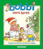 Bobbi - Bobbi viert kerst 9789020684421 Ingeborg Bijlsma, Boeken, Kinderboeken | Baby's en Peuters, Gelezen, Ingeborg Bijlsma, Monica Maas