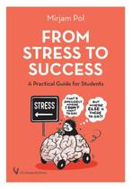 From Stress to Success 9789086598496, Boeken, Verzenden, Zo goed als nieuw