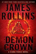 The Demon Crown 9780062692016 James Rollins, Verzenden, Gelezen, James Rollins