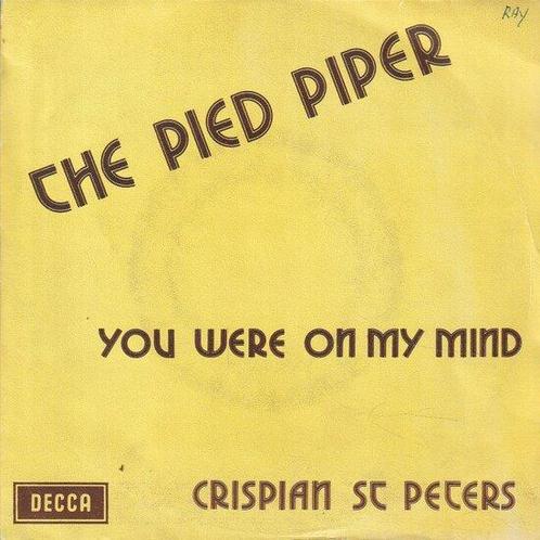 Crispian St. Peters - Pied Piper + You were on my mind (V..., Cd's en Dvd's, Vinyl Singles, Verzenden