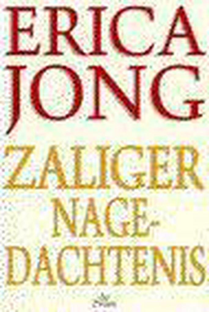Zaliger nagedachtenis 9789068015508 Erica Jong, Boeken, Romans, Gelezen, Verzenden