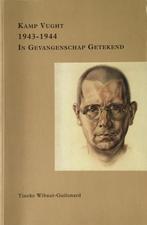 Kamp Vught 1943-1944 9789080065659 T. Wibaut Guilonard, Verzenden, Gelezen, T. Wibaut Guilonard