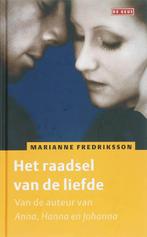 Het raadsel van de liefde 9789044511277 Marianne Fredriksson, Boeken, Romans, Verzenden, Zo goed als nieuw, Marianne Fredriksson