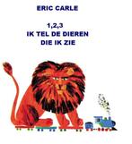 Dieren - Tellen - Eric Carle - Boek - Telboekje - Ik tel de, Verzenden, Zo goed als nieuw