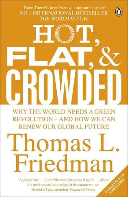 Hot, Flat, and Crowded | Thomas L. Friedman | 9780141036663, Boeken, Wetenschap, Zo goed als nieuw