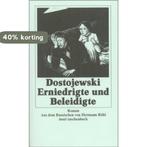 Erniedrigte und Beleidigte 9783458326656 Fjodor Dostojevski, Verzenden, Gelezen, Fjodor Dostojevski