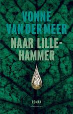 Naar Lillehammer 9789025470593 Vonne van der Meer, Verzenden, Gelezen, Vonne van der Meer