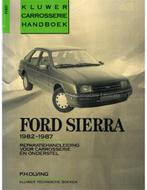 FORD SIERRA 1982 - 1987, REPERATIEHANDLEIDING VOOR, Nieuw, Ford, Author