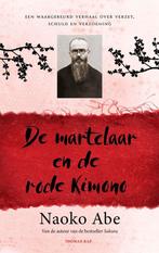 9789400408883 De martelaar en de rode kimono | Tweedehands, Verzenden, Zo goed als nieuw, Naoko Abe