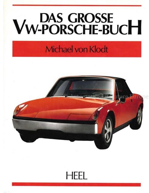 DAS GROSSE VW-PORSCHE BUCH (PORSCHE 914), Boeken, Auto's | Boeken, Porsche
