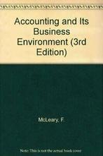 Accounting and Its Business Environment (3rd Edition) By F., Boeken, Economie, Management en Marketing, F. McLeary, Zo goed als nieuw
