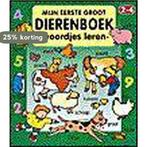 Mijn eerste groot dierenboek 9789024371631, Boeken, Verzenden, Gelezen