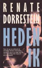 Heden ik 9789025402266 Renate Dorrestein, Verzenden, Gelezen, Renate Dorrestein