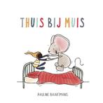 Thuis bij Muis (9789492901880, Pauline Baartmans), Verzenden, Nieuw