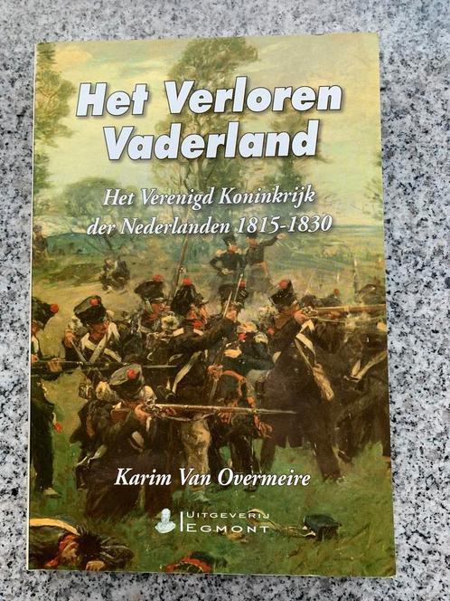 Het verloren vaderland  (Karim Van Overmeire), Boeken, Geschiedenis | Vaderland, 20e eeuw of later, Gelezen, Verzenden