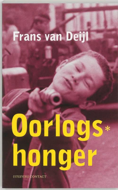 Oorlogshonger 9789025426231 F. van Deijl, Boeken, Romans, Gelezen, Verzenden