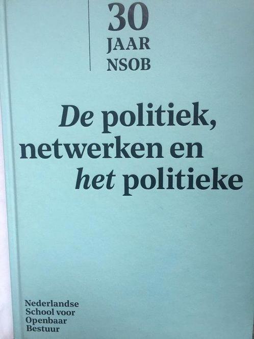 De politiek, netwerken en het politieke, Boeken, Overige Boeken, Ophalen of Verzenden