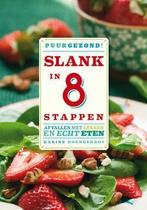 PuurGezond! Slank in 8 stappen 9789082254310, Boeken, Verzenden, Zo goed als nieuw, Karine Hoenderdos