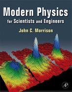 Modern Physics 9780123751126 John Morrison, Verzenden, Gelezen, John Morrison