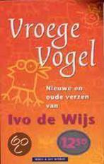 Vroege vogel 9789038884271 Ivo de Wijs, Boeken, Gedichten en Poëzie, Verzenden, Gelezen, Ivo de Wijs