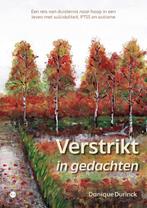 9789464892383 Verstrikt in gedachten Danique Durinck, Verzenden, Nieuw, Danique Durinck