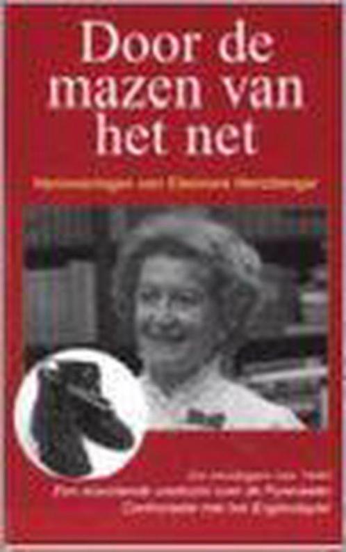 Door De Mazen Van Het Net 9789067075589 E. Hertzberger, Boeken, Geschiedenis | Vaderland, Gelezen, Verzenden