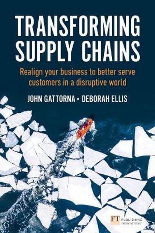 Transforming Supply Chains 9781292286846, Boeken, Studieboeken en Cursussen, Zo goed als nieuw, Verzenden