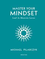 Master your mindset 9789079679560 Michael Pilarczyk, Boeken, Verzenden, Zo goed als nieuw, Michael Pilarczyk