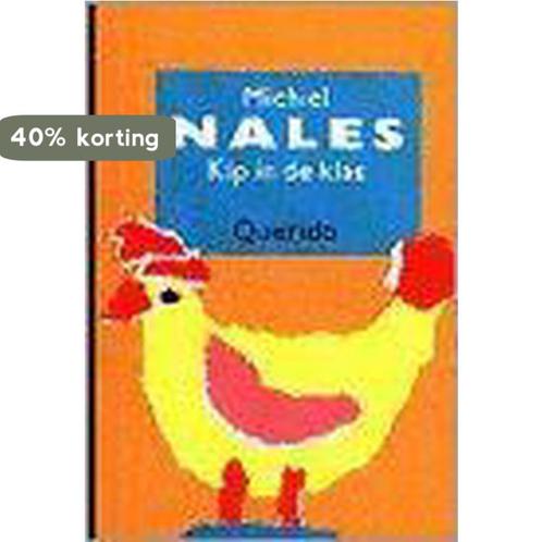 Kip in de klas 9789021476414 M. Nales, Boeken, Kinderboeken | Jeugd | 13 jaar en ouder, Gelezen, Verzenden
