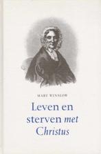 Winslow, Mary-Leven en sterven met Christus, Boeken, Verzenden, Gelezen