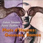 cd - Lukas Simonis - Mots dâHeures: Gousses, Rames, Verzenden, Zo goed als nieuw