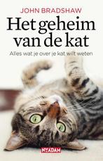 Het geheim van de kat 9789046815144 John Bradshaw, Boeken, Verzenden, Gelezen, John Bradshaw