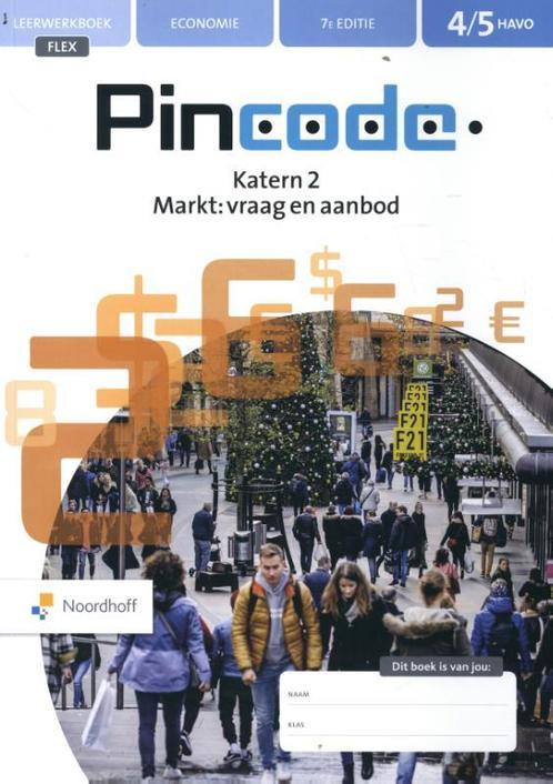 Pincode 45 avo economie Leerwerkboek Flex 9789001753849, Boeken, Economie, Management en Marketing, Zo goed als nieuw, Verzenden